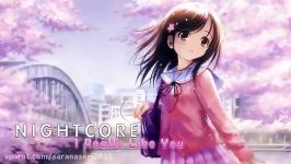 Nightcore  I Really Like You