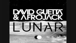 David Guetta feat Afrojack  Lunar