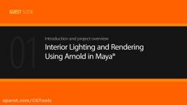 Interior Lighting and Rendering Using Arnold in Maya