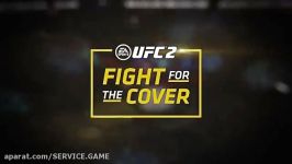 سرویس گیم تریلر جدید بازی EA SPORTS UFC 2