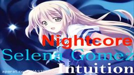 Nightcore Intuition Selena gomez