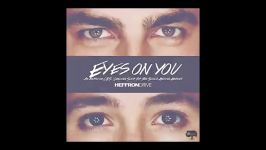 kendall schmite Eyes On You