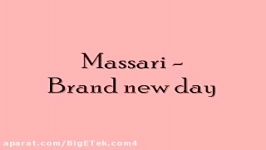 Massari  Brand new day lyrics