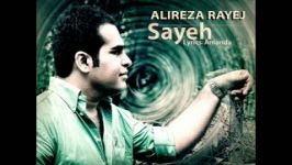 Alireza Rayej  Sayeh