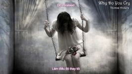 توماس آندرس  Why Do You Cry + متن شعر