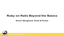 دانلود آموزش Ruby on Rails Beyond the Basics...