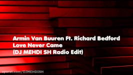 Love Never Came DJ MEHDI SH Radio Edit