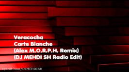 Carte Blanche DJ MEHDI SH Radio Edit