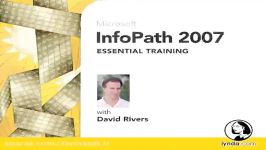 دانلود آموزش InfoPath 2007 Essential Training...