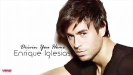 Enrique Iglesias  Driving You HomeOfficial 2016