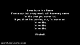 Pitbull John Ryan  Fireball Lyrics