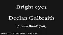 Declan Galbraith  Bright Eyes زیرنویس