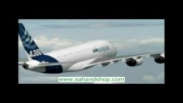 بزرگترین هواپیمای دنیا ایرباس A380 