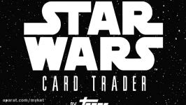 Star Wars  Card Trader  The Force Awakens Trailer