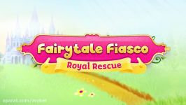 Fairytale Fiasco  Royal Rescue