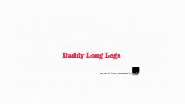 Daddy Long Legs  Teaser