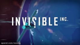 تریلر بازی Invisible Inc  زومجی