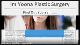 SNSD Im Yoona Plastic Surgery Before and After