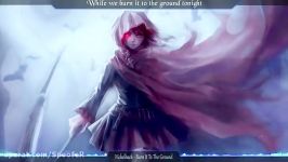 NighTcorE  Burn It To The Ground منتخب بهترین ها