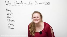 Improve your conversation skills with WH questions