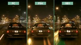 مقایسه گرافیک Need for Speed  PC VS PS4 VS XO