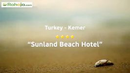 Sunland Beach Hotel Kemer ، سانلند بیچ هتل کِمِر