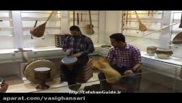 اجرای زنده در موزه موسیقی اصفهان دردیدار مدیر موزه لوور