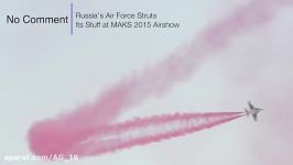 Russias Air Force Struts Its Stuff at MAKS 2015 Airsho