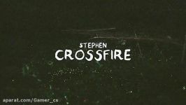 آهنگ CrossFire Stephen