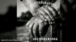 Joe Bonamassa  How Deep This River Runs