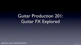 Ask Video Guitar Production 201 Guitar FX Explored