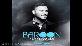 Armin 2AFM  Baroon آهنگ جدید فوق العاده زیبای آرمین