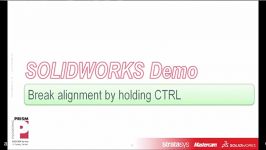 Break Alignment by holding CTRL in SOLIDWORKS