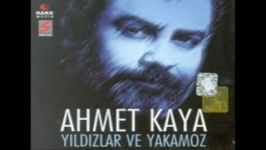 Ahmet Kaya Gas Gabagin Yerle Gedir