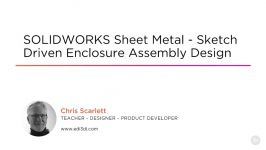 دانلود آموزش SolidWorks Sheet Metal – تکنیک های طراح...