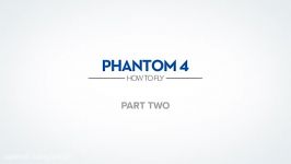 Phantom 4 Tutorials  How to Fly  Part 2 of 5