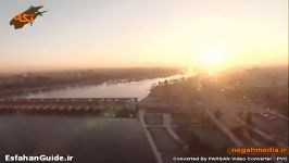 فیلم های هوایی ازاصفهان زاینده رود سد مسیر رود