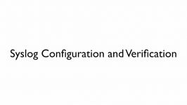 356.Syslog Configuration and Verification