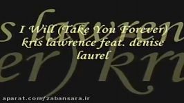 Will Take You Forever  Kris Lawrence feat. Denise Laur