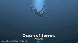 آتراوان  اقیانوس غم Ocean of Sorrow