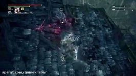 Walkthrough بازی Bloodborne The Old Hunters قسمت نهم