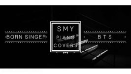 BTS  Born Singer  Piano Cover Minor Ver.