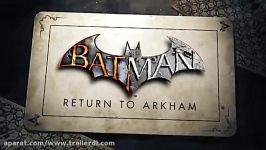 معرفی بازی Batman Return to Arkham