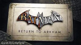 تریلر جدید بازی Batman Return to Arkham  Welcome to t