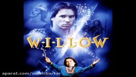 موسیقی زیبا فیلم Willow بید ساخته جیمز هورنر فقید