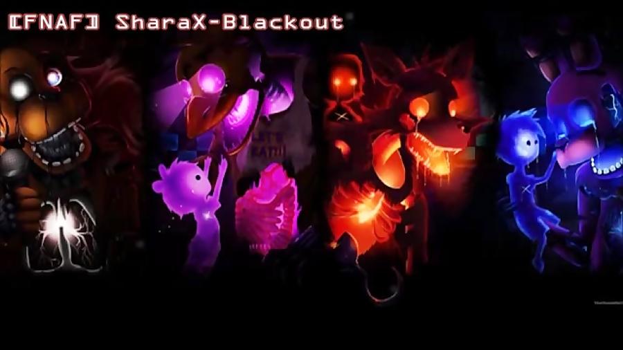 fnaf songemix  sharax  blackout