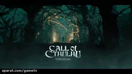 تریلر E3 2016 بازی Call of Cthulhu