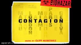 موسیقی زیبای فیلم Contagion شیوع ساخته کلیف مارتینز