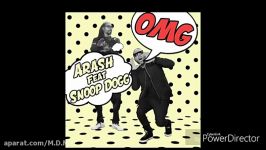 ARASH feat. SNOOP DOGG  OMG