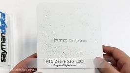 انباکسینگ HTC Desire 530 توسط سایمان دیجیتال